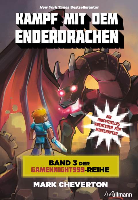 Kampf mit dem Enderdrachen: Band 3 der Gameknight999-Serie - Mark Cheverton