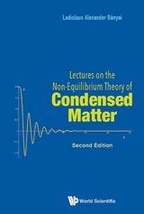 LECT NON-EQUIL THEORY (2ND ED) - Ladislaus Alexander Banyai