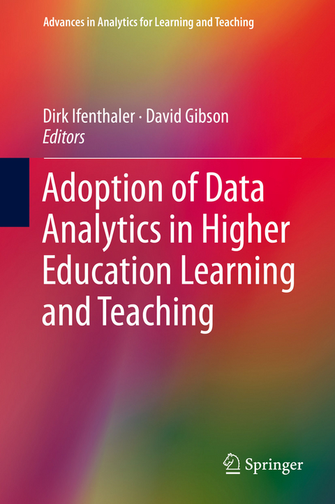 Adoption of Data Analytics in Higher Education Learning and Teaching - 