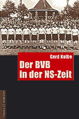 Der BVB in der NS-Zeit - Gerd Kolbe