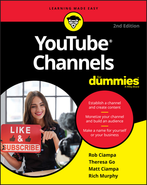 YouTube Channels For Dummies -  Matt Ciampa,  Rob Ciampa,  Theresa Go,  Rich Murphy