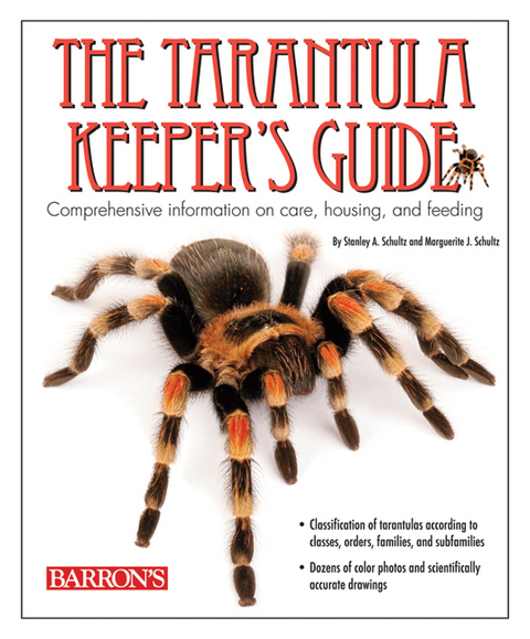 Tarantula Keeper's Guide -  Schultz Marguerite J. Schultz,  Schultz Stanley A. Schultz