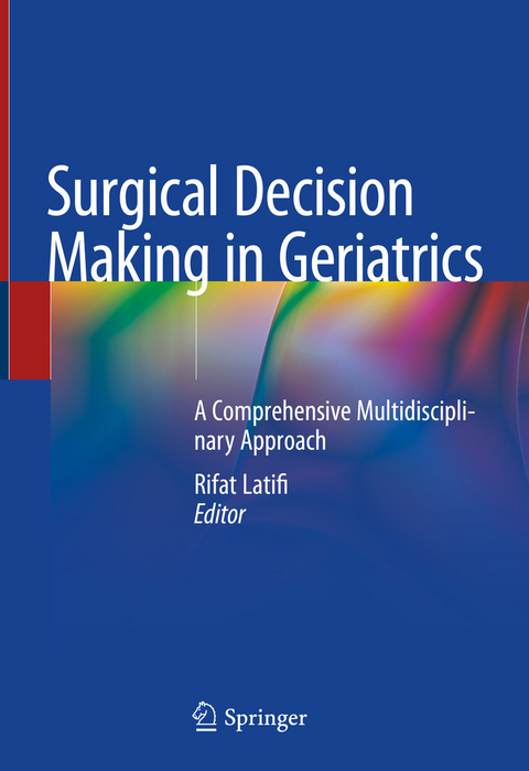 Surgical Decision Making in Geriatrics - 