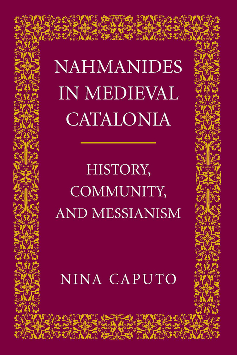 Nahmanides in Medieval Catalonia - Nina Caputo