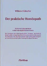 Der praktische Homöopath - Eichsteller, Wilhelm