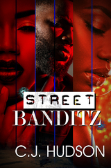 Street Banditz - C.J. Hudson