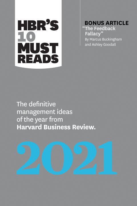 HBR's 10 Must Reads 2021 - Harvard Business Review, Marcus Buckingham, Amy C. Edmondson, Peter Cappelli, Laura Morgan Roberts