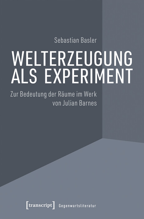 Welterzeugung als Experiment - Sebastian Basler