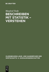 Beschreiben mit Statistik – Verstehen - Manfred Tiede