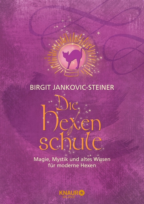 Die Hexenschule -  Birgit Jankovic-Steiner