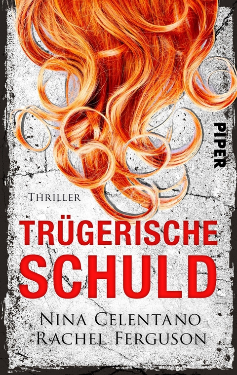 Trügerische Schuld - Nina Celentano, Rachel Ferguson