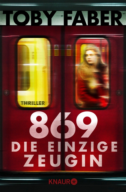 869 - Die einzige Zeugin - Toby Faber