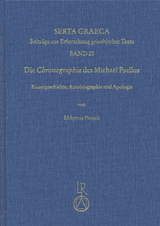 Die »Chronographia« des Michael Psellos - Efthymia Pietsch