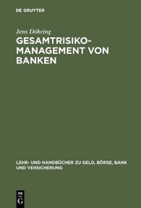 Gesamtrisiko-Management von Banken - Jens Döhring