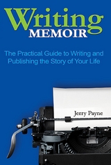 Writing Memoir -  Jerry Payne
