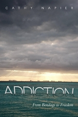 Addiction -  Cathy Napier