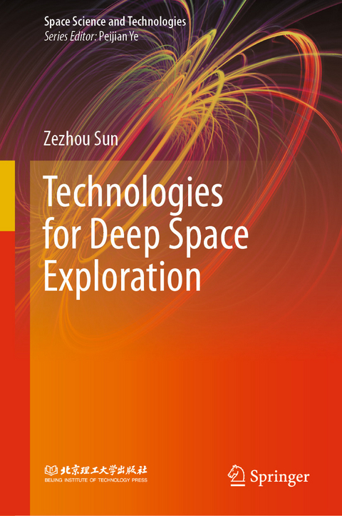 Technologies for Deep Space Exploration -  Zezhou Sun