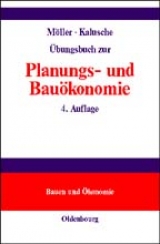 Übungsbuch zur Planungs- und Bauökonomie - Dietrich-Alexander Möller, Wolfdietrich Kalusche