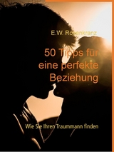 50 Tipps für eine perfekte Beziehung - 