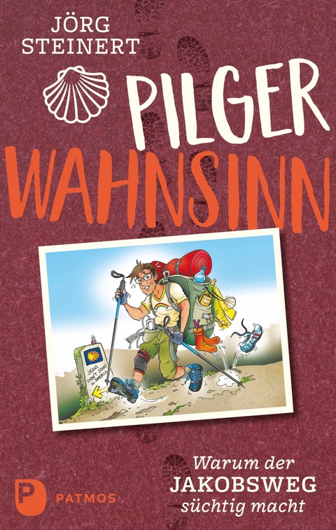 Pilgerwahnsinn - Jörg Steinert