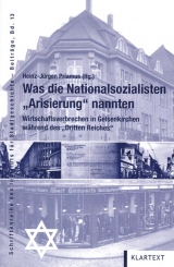 Was die Nationalsozialisten "Arisierung" nannten - 