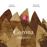 Corona (the germ) - Sophie Morris