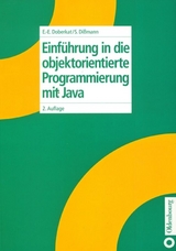 Einführung in die objektorientierte Programmierung mit Java - Doberkat, Ernst-Erich; Dißmann, Stefan