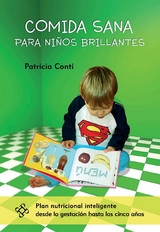 Comida sana para niños brillantes - Patricia Conti