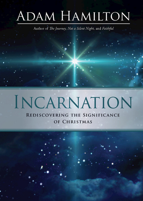 Incarnation - Adam Hamilton