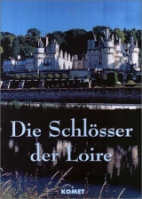 Die Schlösser der Loire