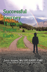 Successful Journey Through Foster Care - Terry Azzouz Ma Lpc Lsotp Cart