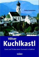 Völser Kuchlkastl - Pramstrahler, Stefan