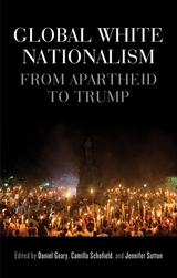 Global White Nationalism - 