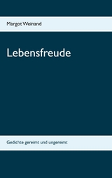 Lebensfreude - Margot Weinand