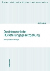 Die österreichische Rückstellungsgesetzgebung - Georg Graf