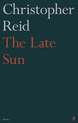 Late Sun -  Christopher Reid