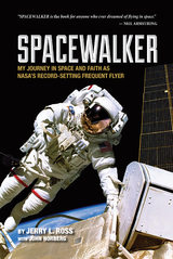 Spacewalker -  Jerry L. Ross