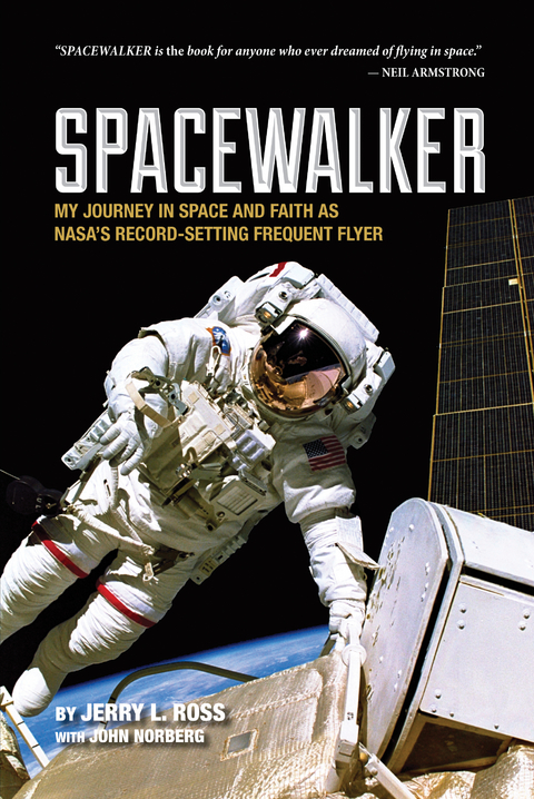 Spacewalker -  Jerry L. Ross