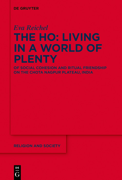 The Ho: Living in a World of Plenty - Eva Reichel