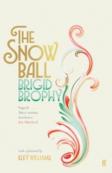 Snow Ball -  Brigid Brophy