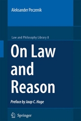 On Law and Reason -  Aleksander Peczenik