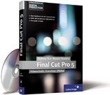 Final Cut Pro 5 - Zerr, Andreas; Skroblin, Manuel