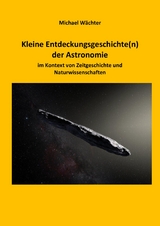 Entdeckungsgeschichte(n) der Astronomie - Michael Wächter