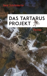 Das Tartarus-Projekt - Gerd Schilddorfer