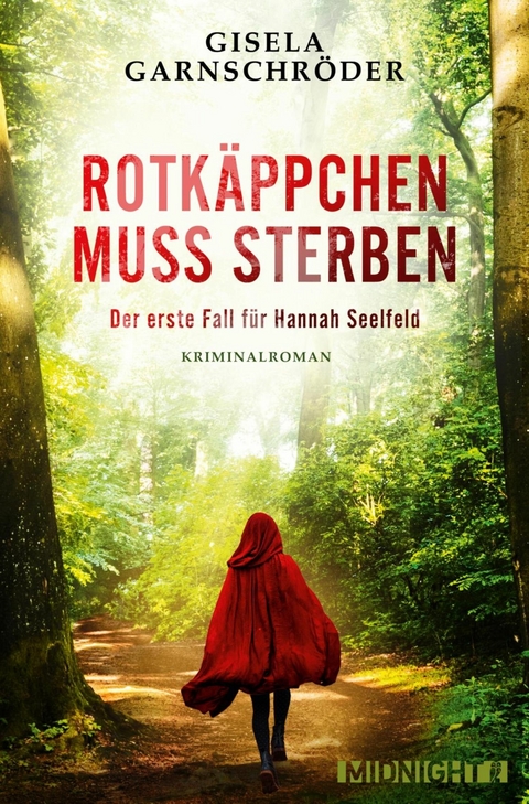 Rotkäppchen muss sterben - Gisela Garnschröder