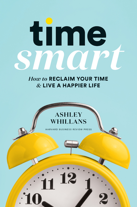 Time Smart - Ashley Whillans