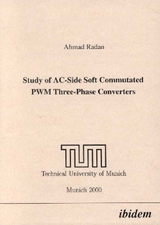 Study of AC-Side Soft Commutated PWM Three-Phase Converters - Ahmad Radan