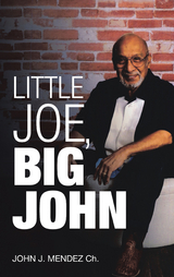 Little Joe, Big John - John J. Mendez Ch.