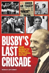 Busby's Last Crusade - Jeff Connor