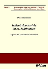 Italienischunterricht im 21. Jahrhundert - Daniel Reimann